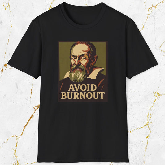 Avoid Burnout T-Shirt