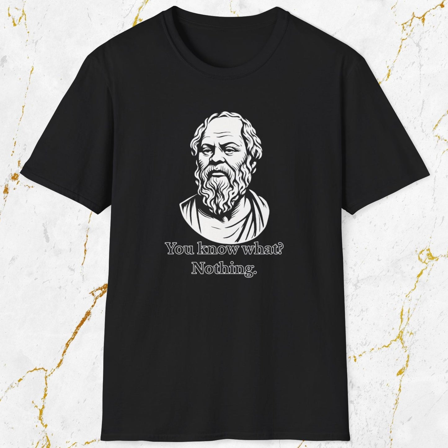 You Know What T-Shirt