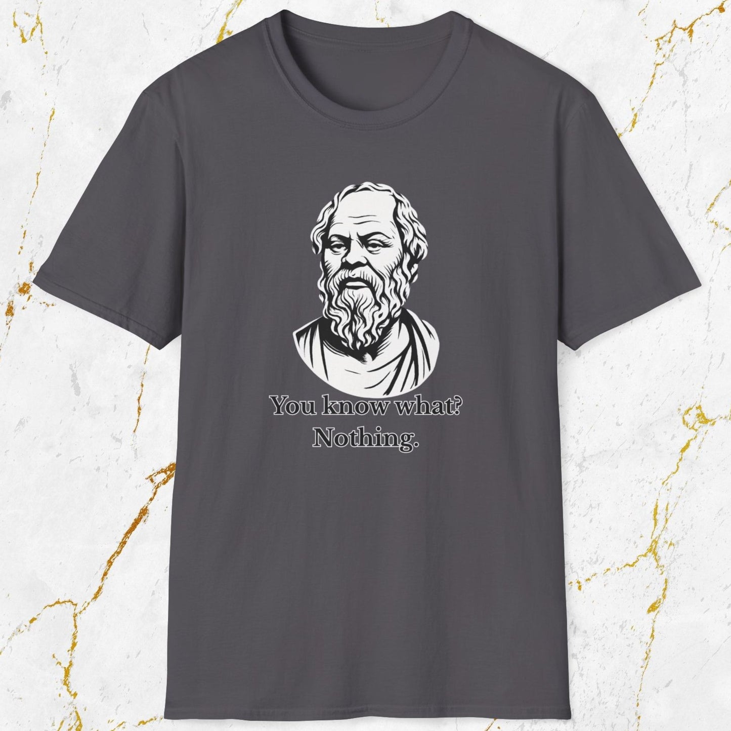 You Know What T-Shirt