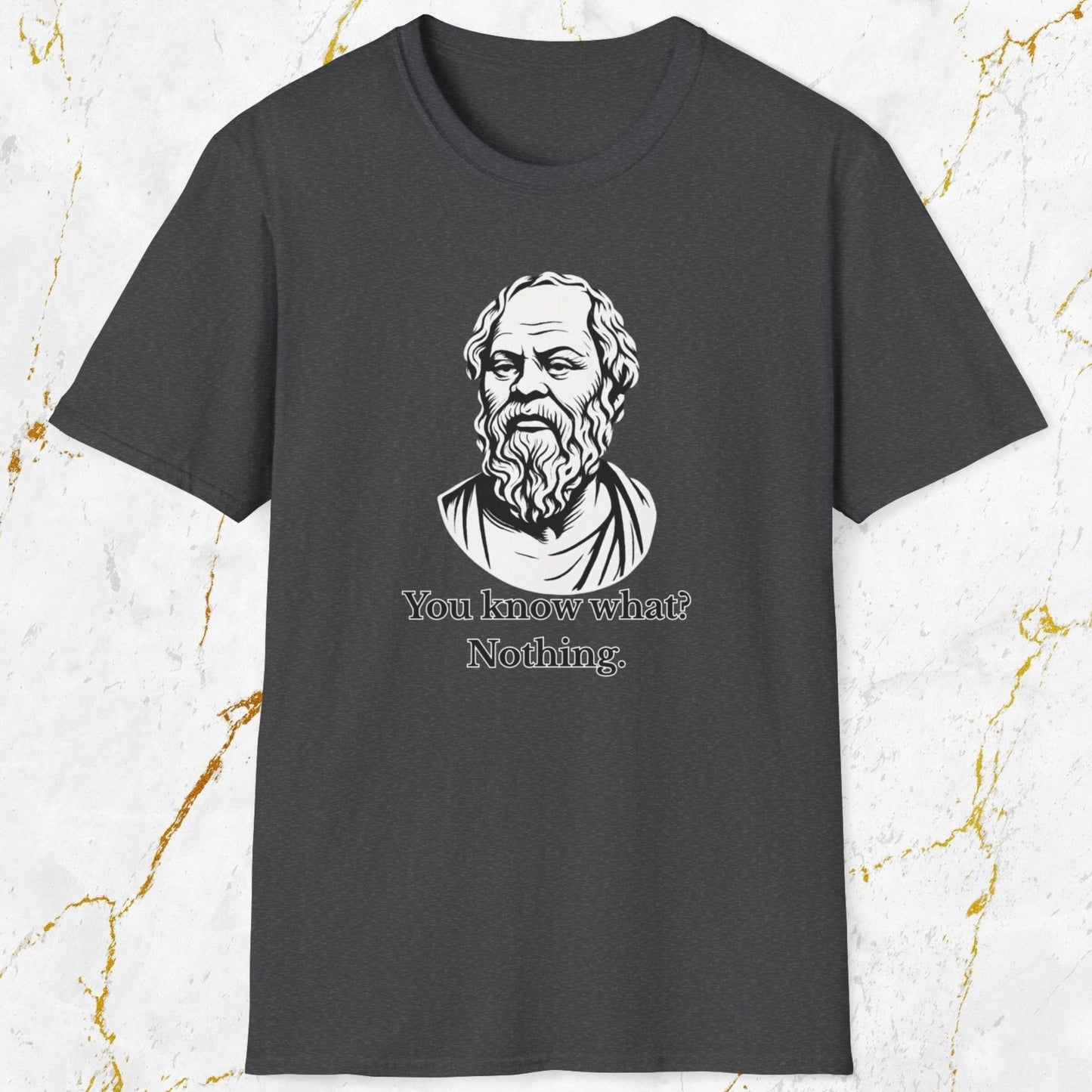 You Know What T-Shirt