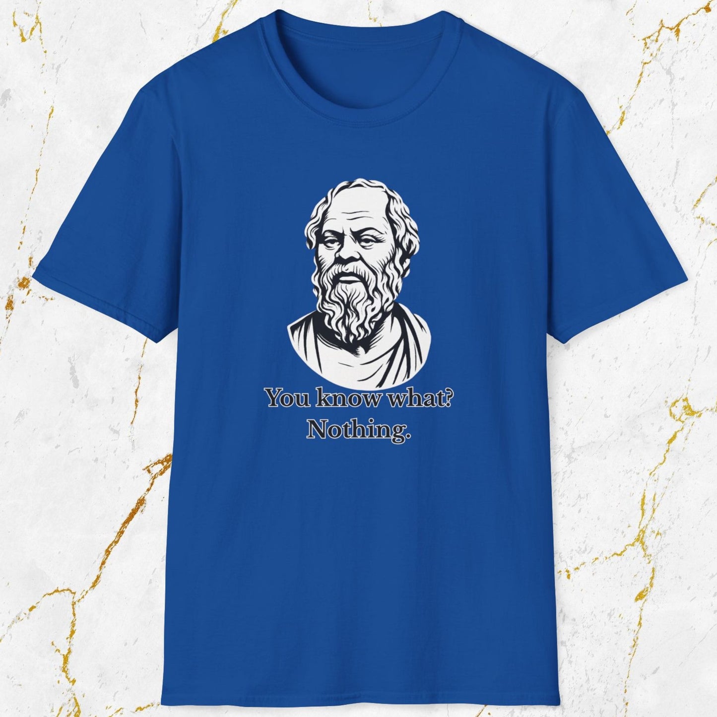 You Know What T-Shirt