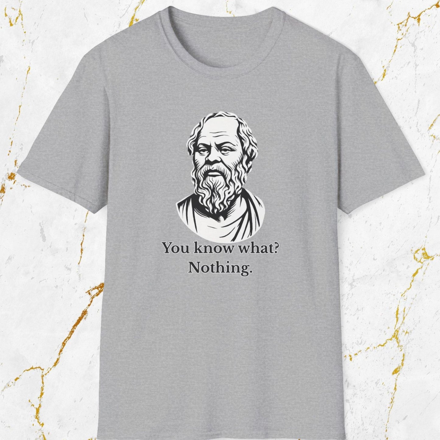 You Know What T-Shirt