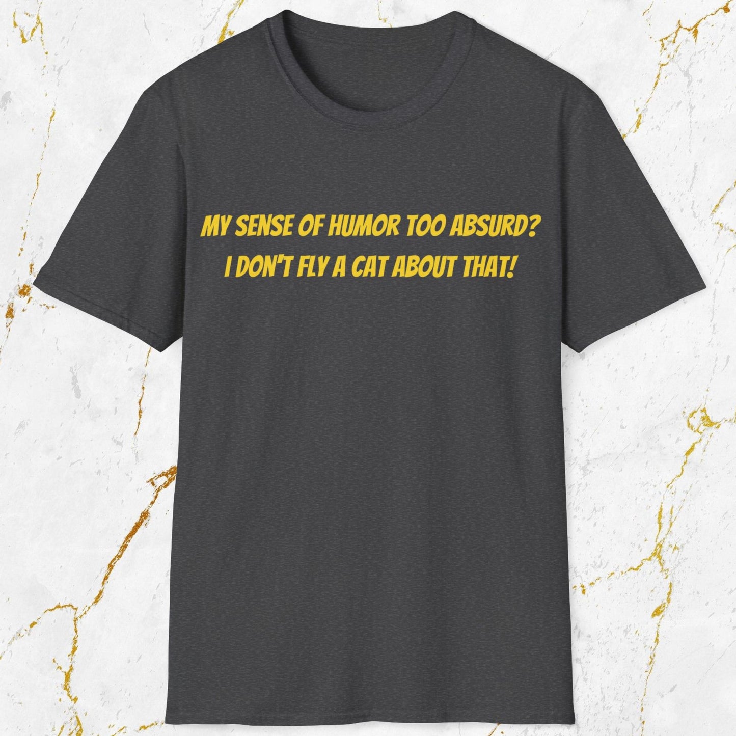 My Sense of Humor T-Shirt