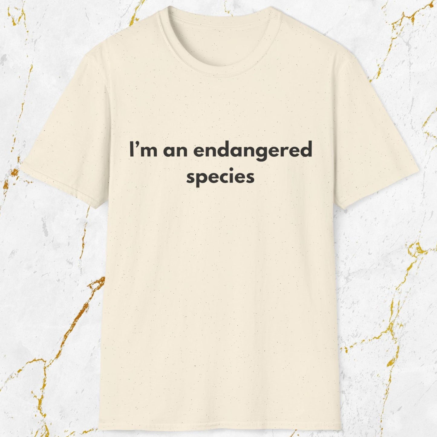 I'm an Endangered Species T-Shirt