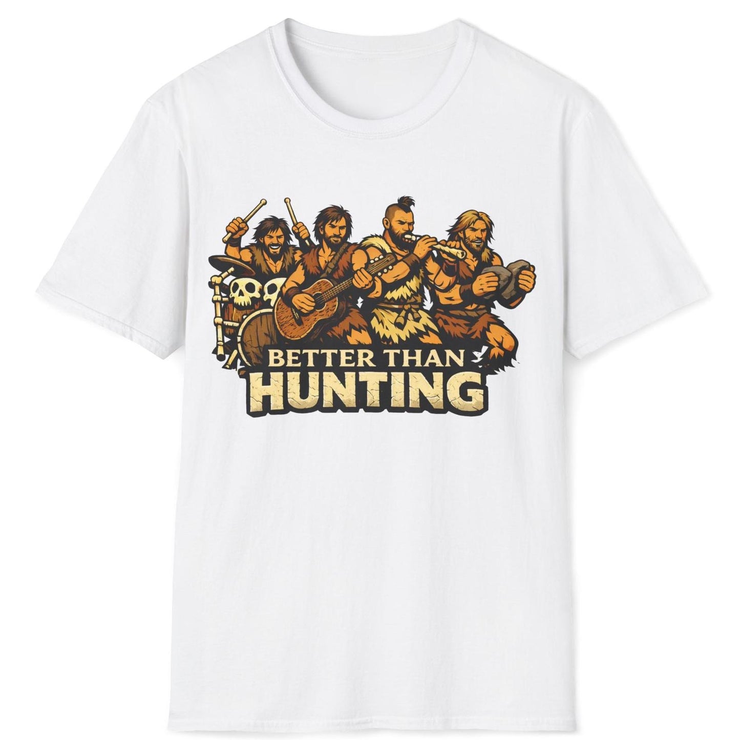 Better than Hunting T-Shirt
