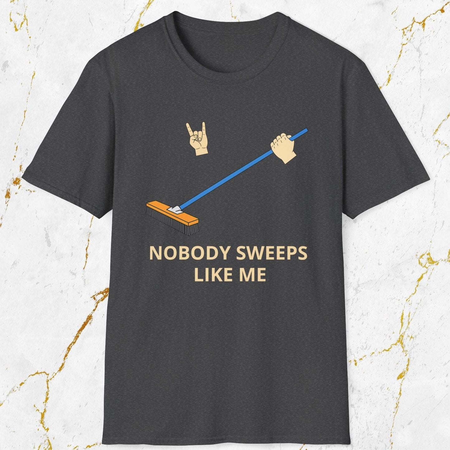 Nobody Sweeps Like Me T-Shirt