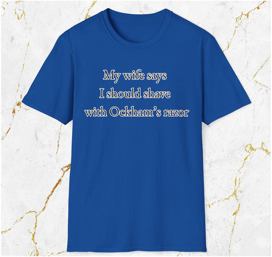 Ockham's Razor T-Shirt