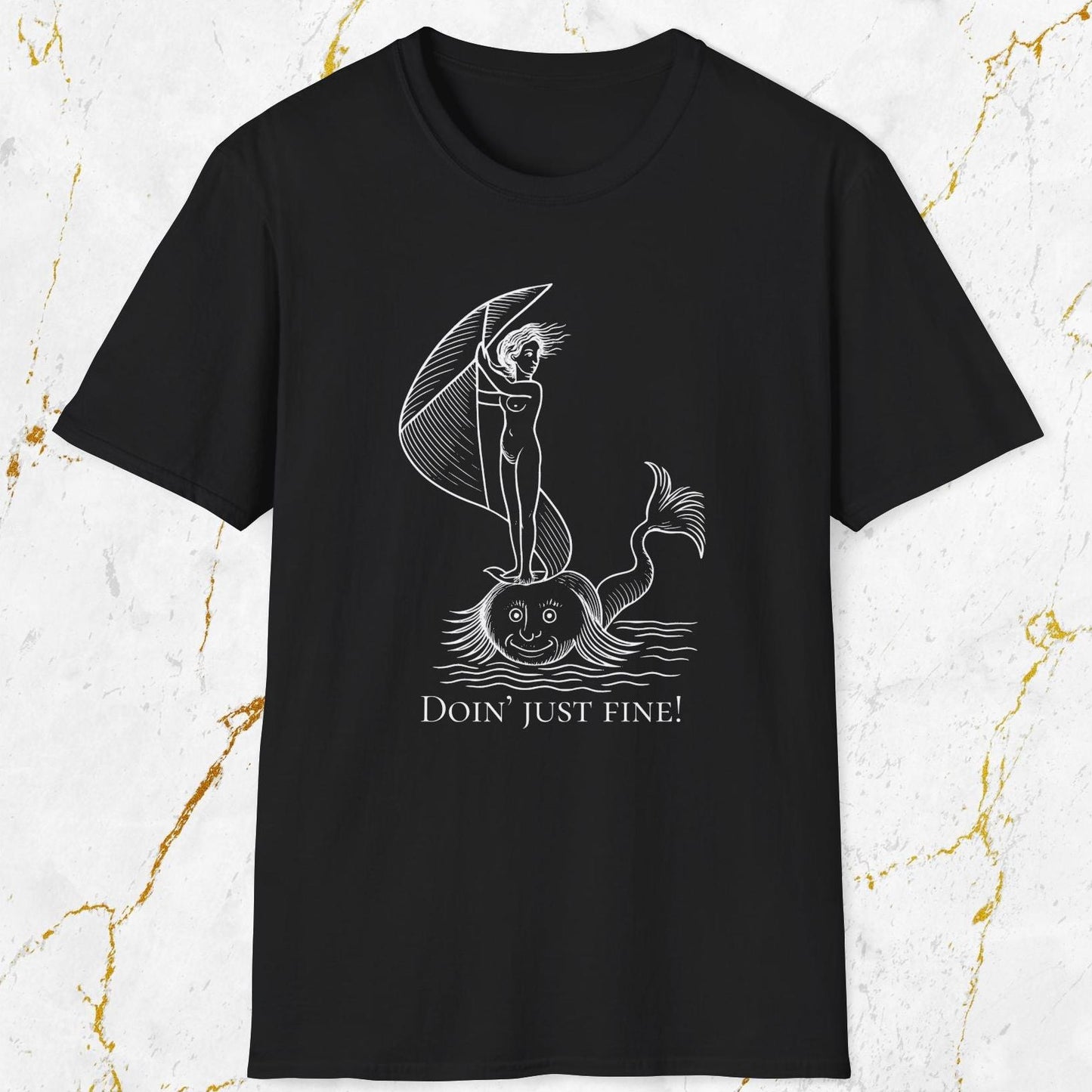 Doin' Just Fine T-Shirt