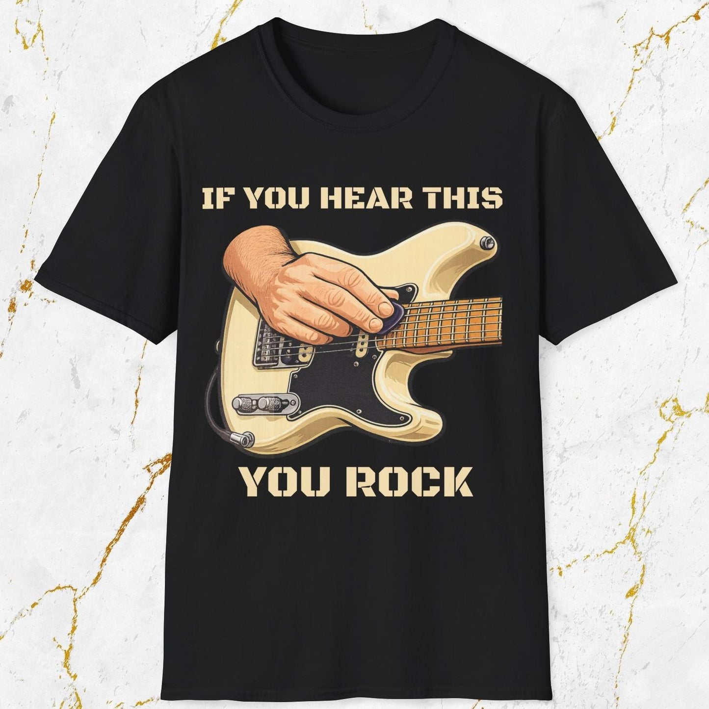 If You Hear This You Rock T-Shirt