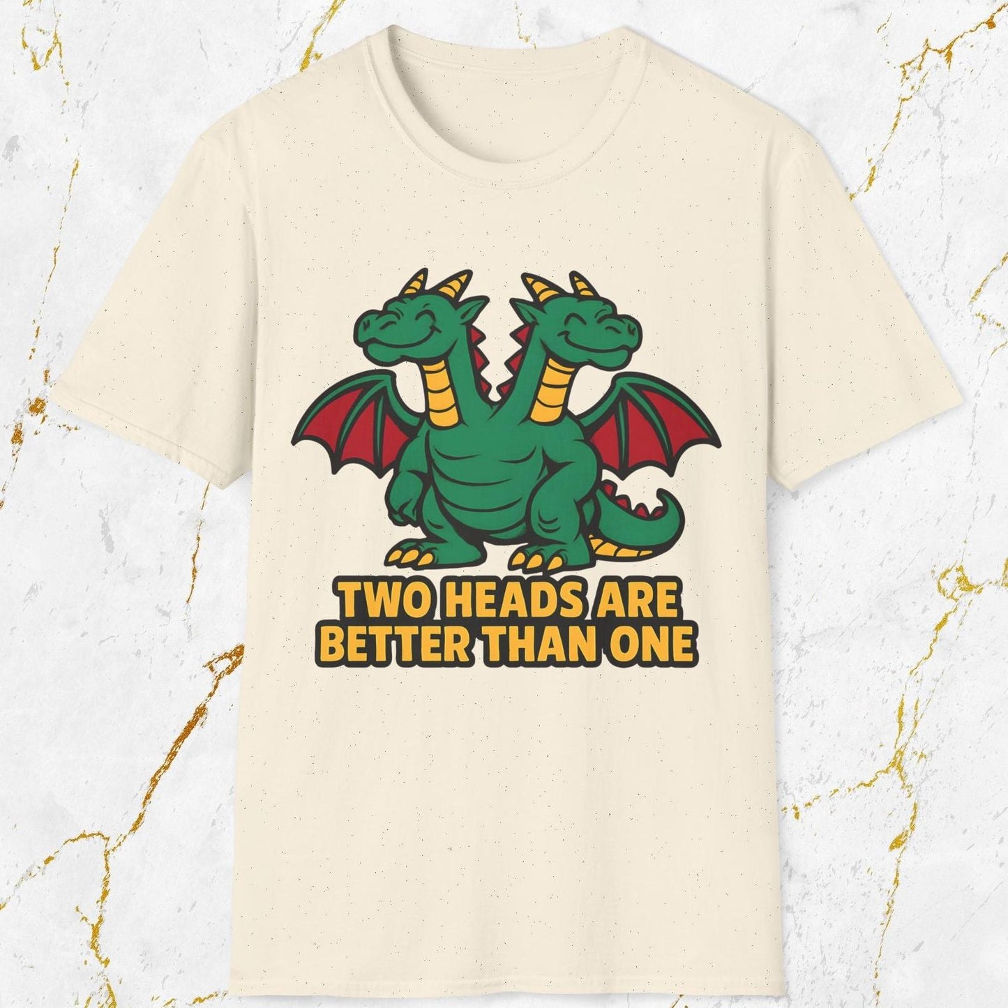 Two Heads Better Than One T-Shirt