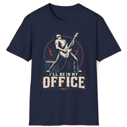I'll Be in My Office T-Shirt