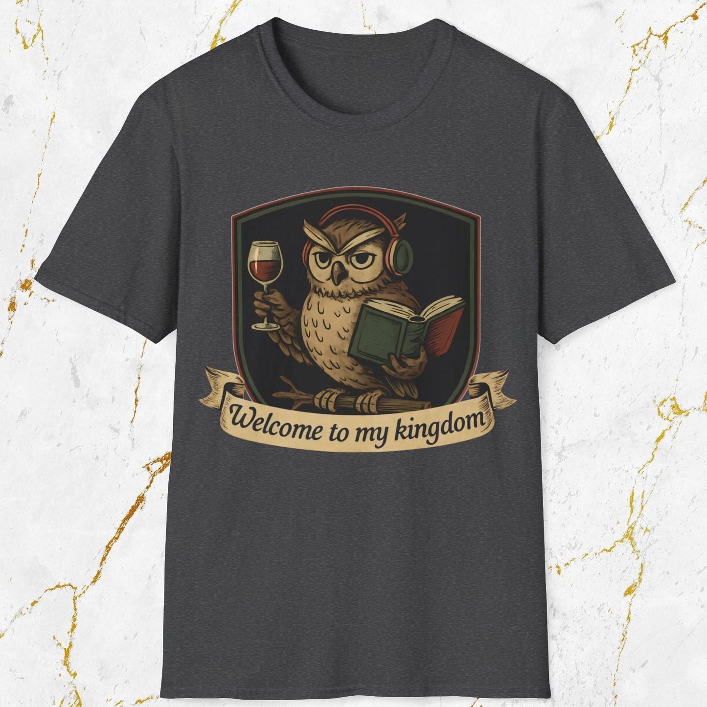 Welcome to My Kingdom T-Shirt