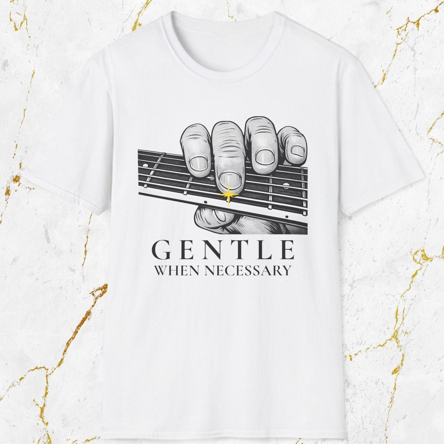 Gentle When Necessary T-Shirt