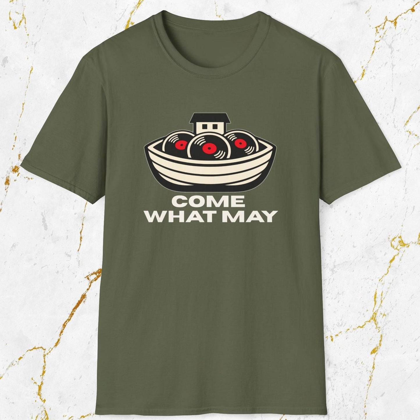 Come What May T-Shirt