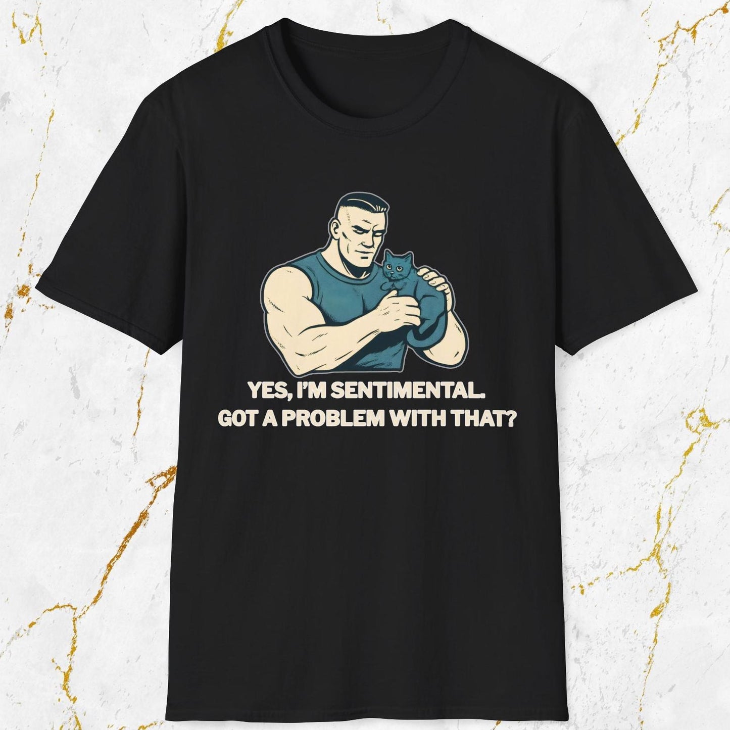 Yes I'm Sentimental T-Shirt