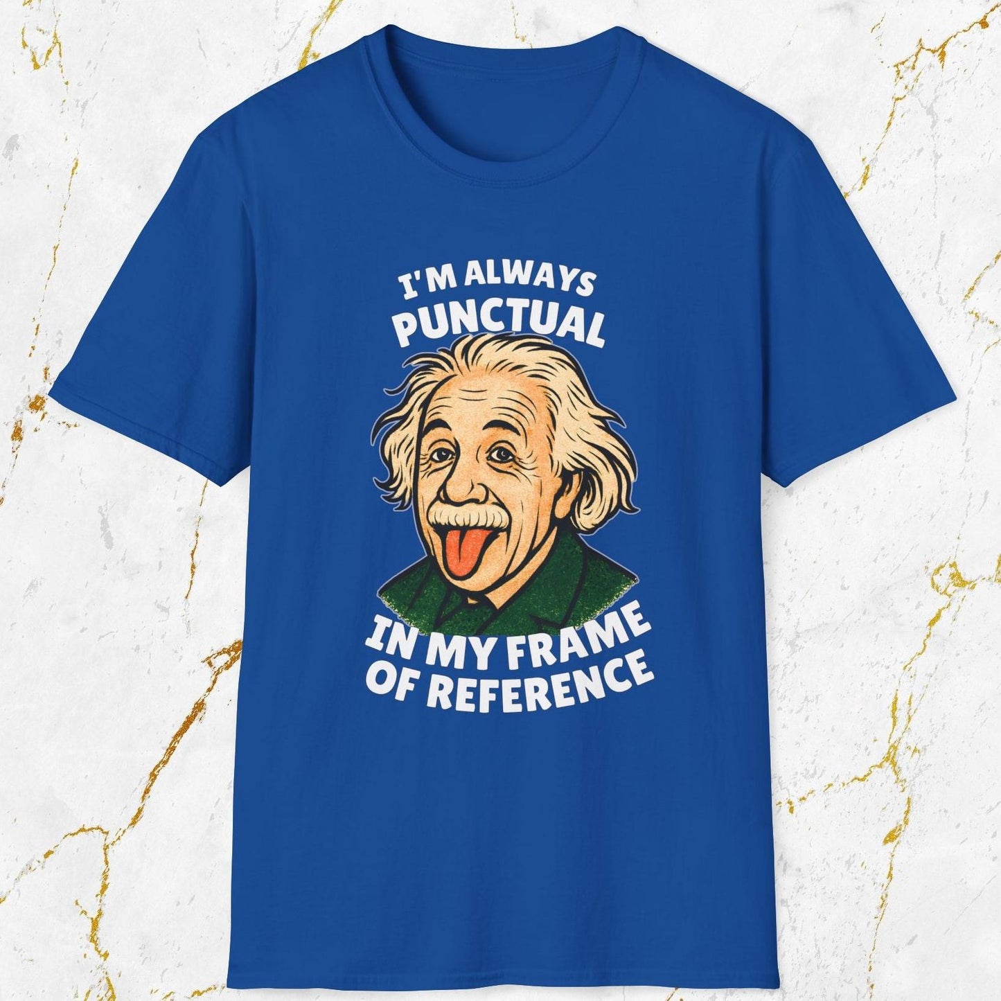 I'm Always Punctual T-Shirt