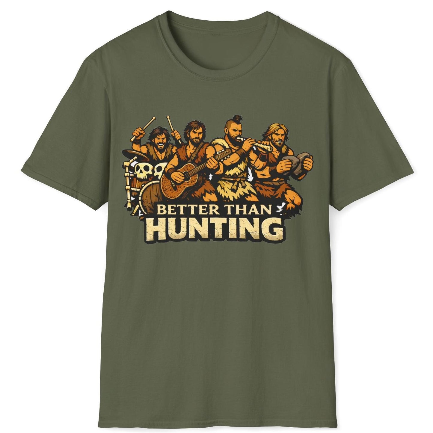 Better than Hunting T-Shirt