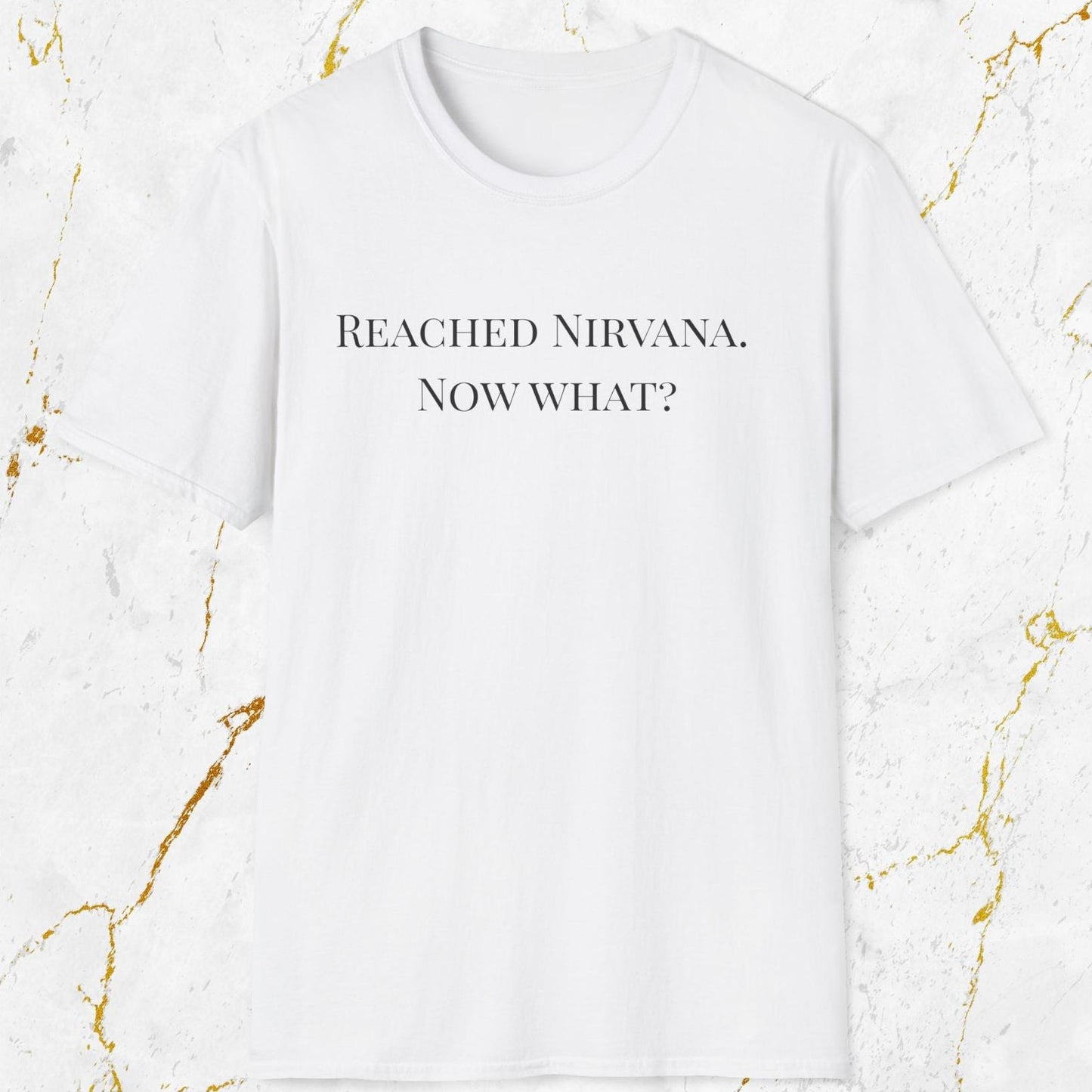 Reached Nirvana T-Shirt