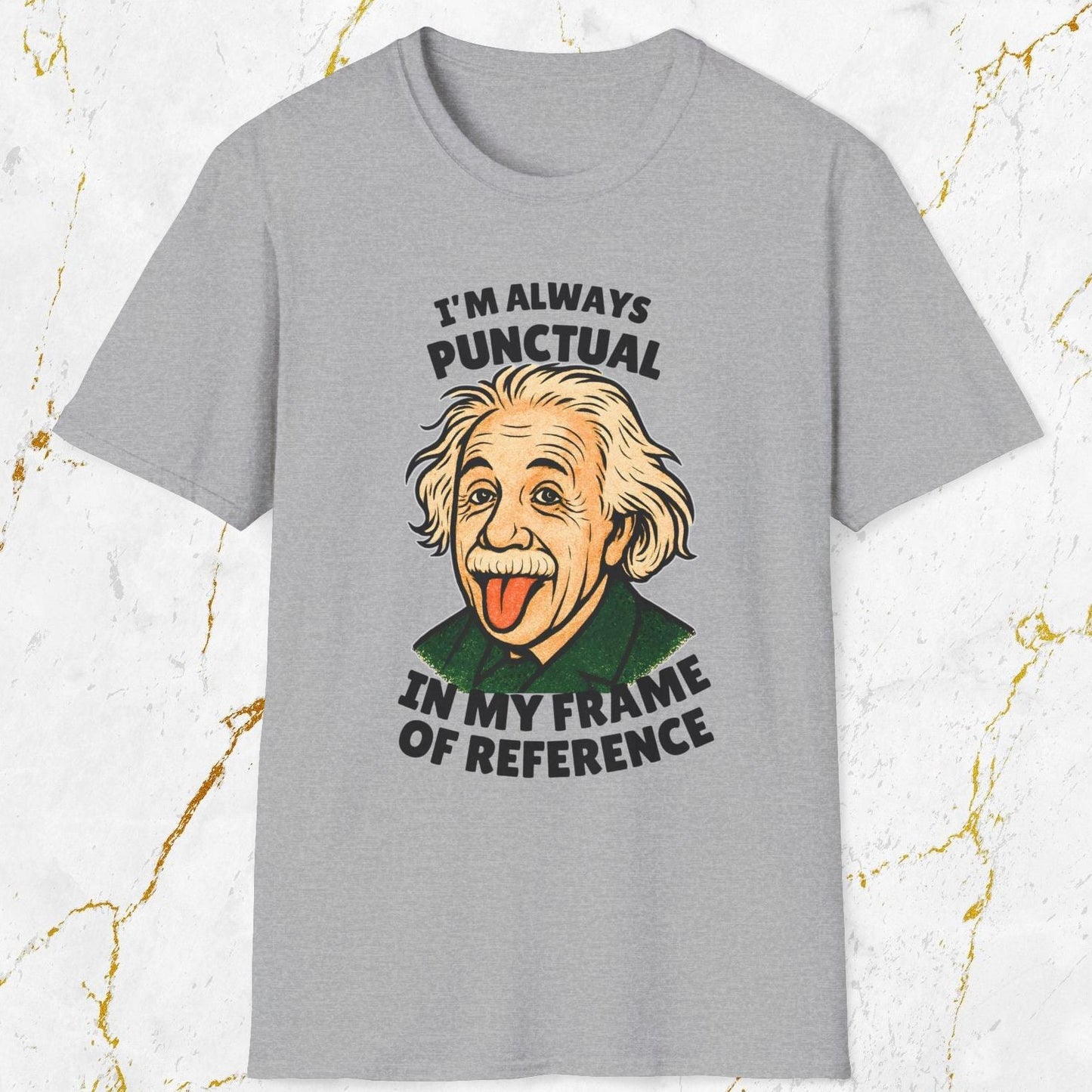 I'm Always Punctual T-Shirt