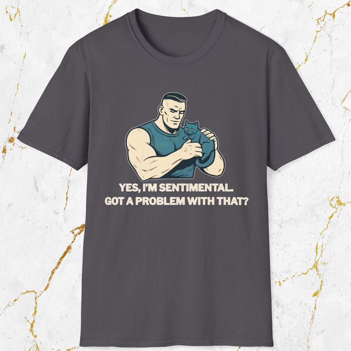 Yes I'm Sentimental T-Shirt