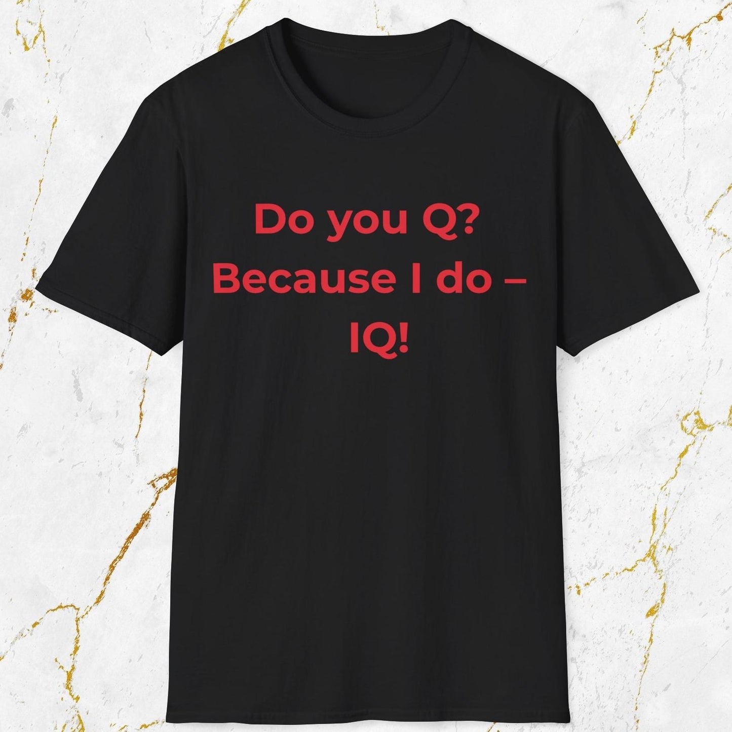 Do you Q? T-Shirt