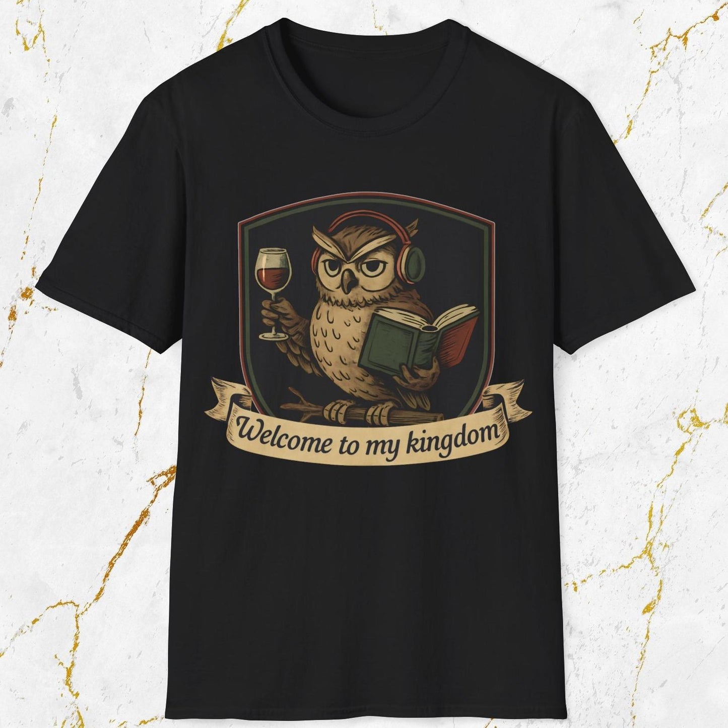 Welcome to My Kingdom T-Shirt