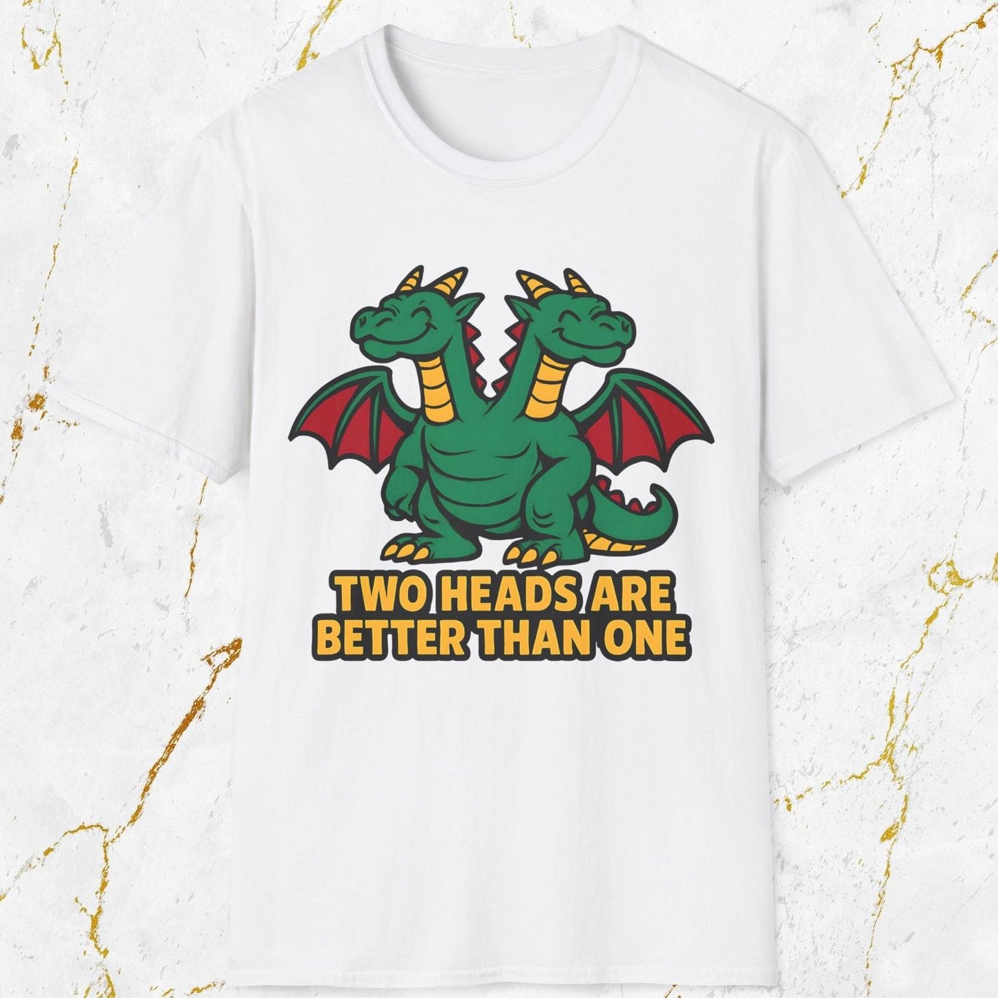 Two Heads Better Than One T-Shirt