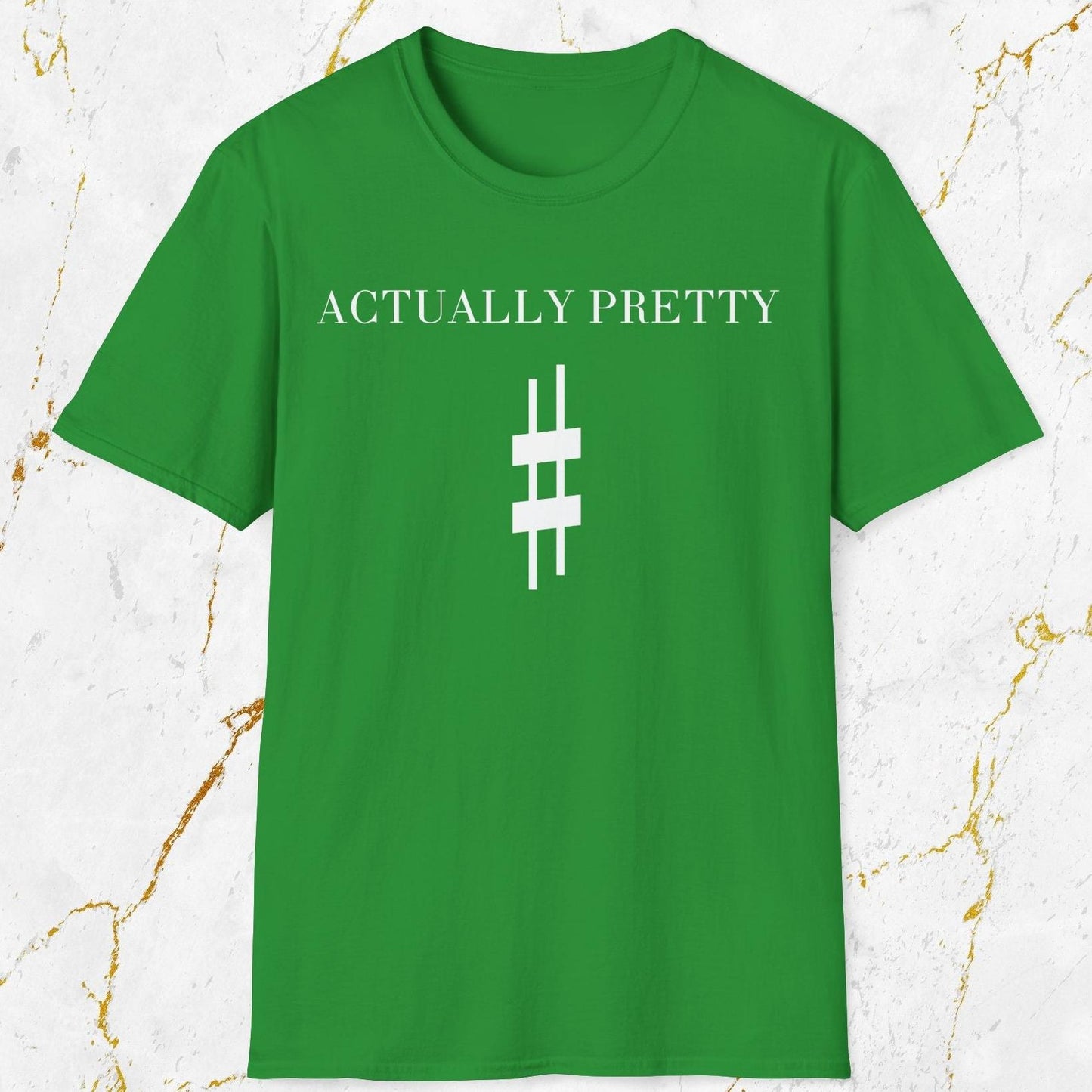 Actually Pretty Sharp T-Shirt