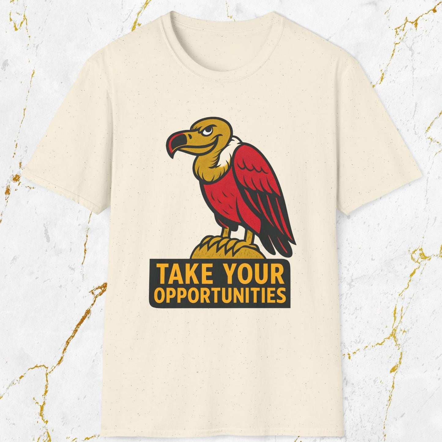 Take Your Opportunities T-Shirt