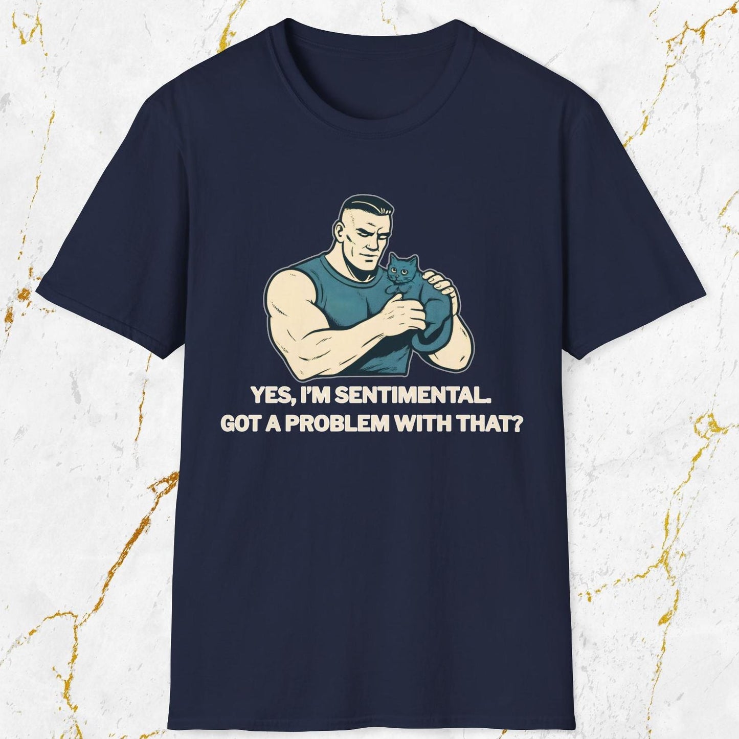 Yes I'm Sentimental T-Shirt