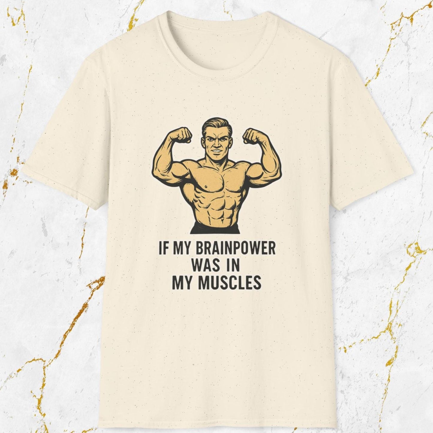 If My Brainpower T-Shirt