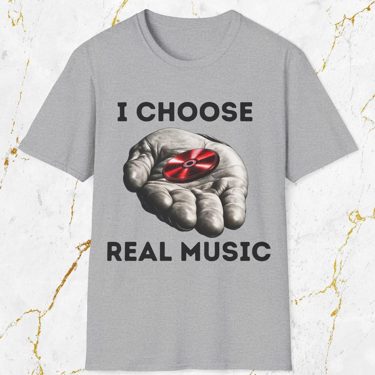 I Choose Real Music T-Shirt