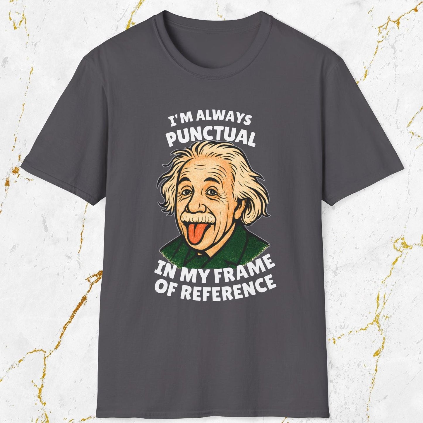 I'm Always Punctual T-Shirt