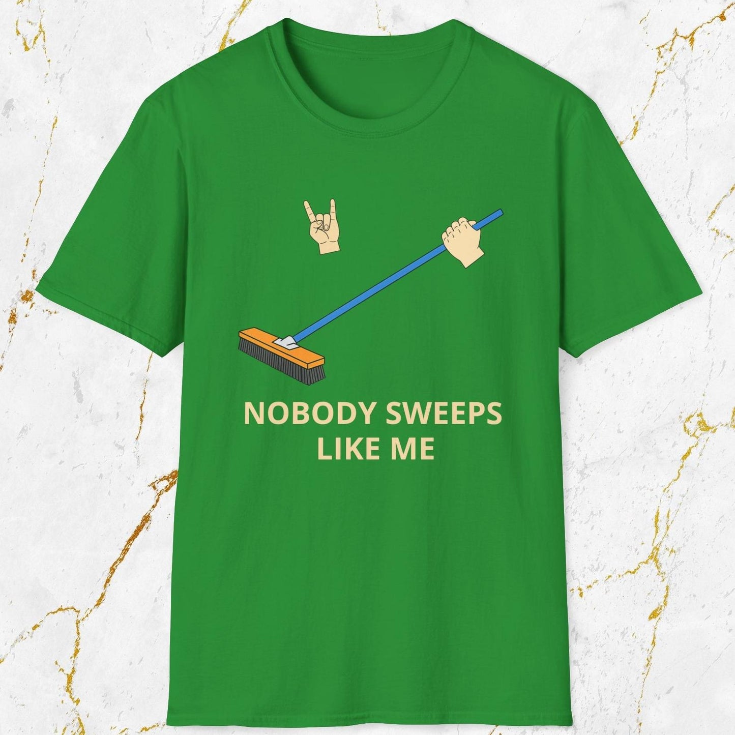 Nobody Sweeps Like Me T-Shirt