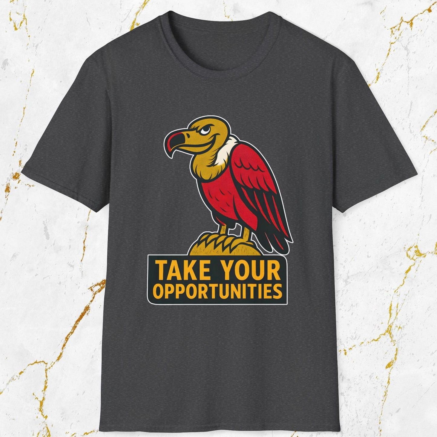 Take Your Opportunities T-Shirt