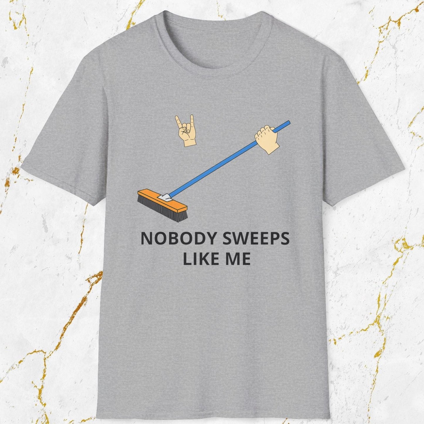 Nobody Sweeps Like Me T-Shirt