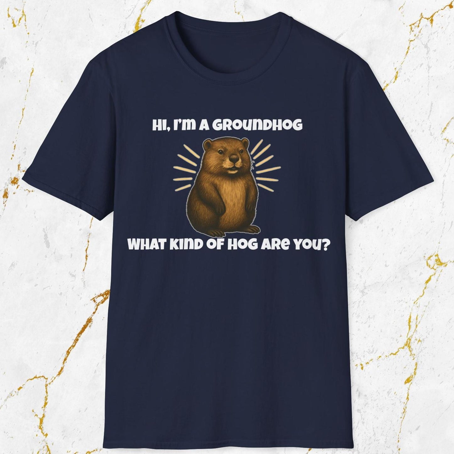 Hi, I'm A Groundhog T-Shirt