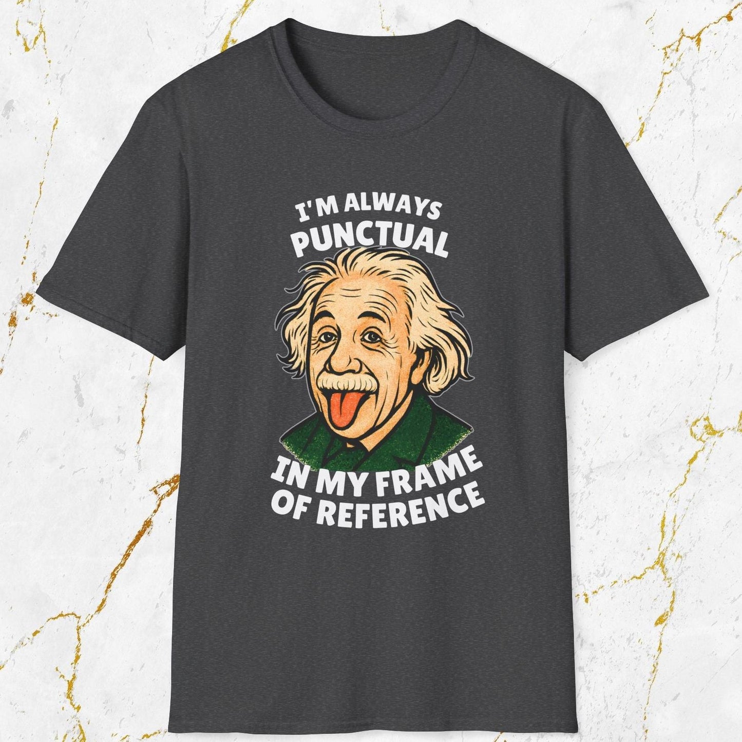 I'm Always Punctual T-Shirt