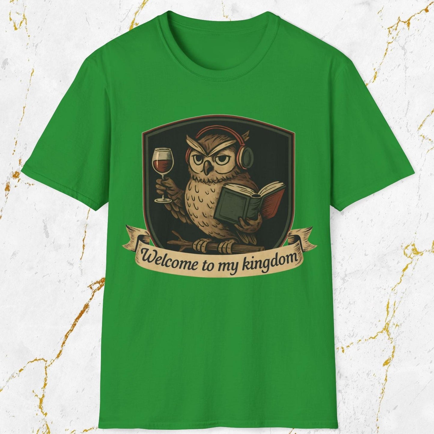 Welcome to My Kingdom T-Shirt