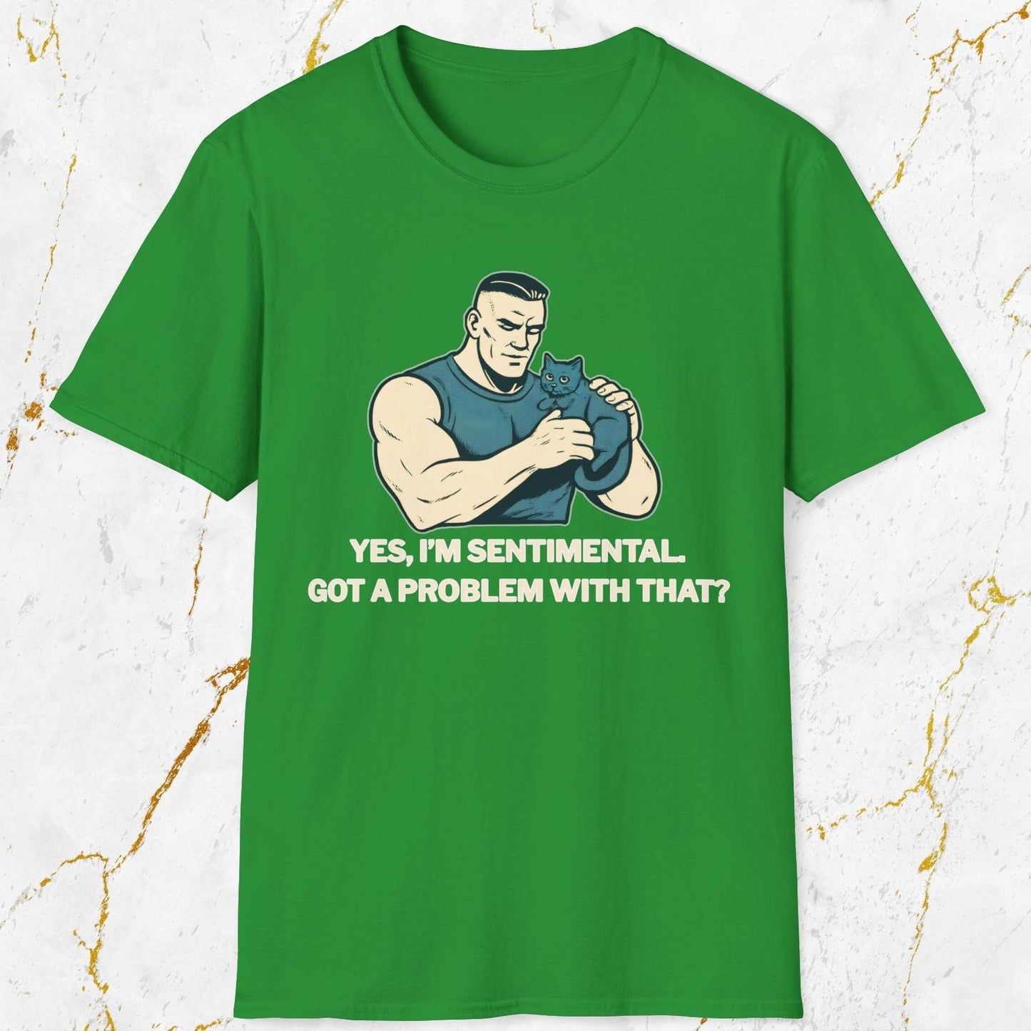 Yes I'm Sentimental T-Shirt