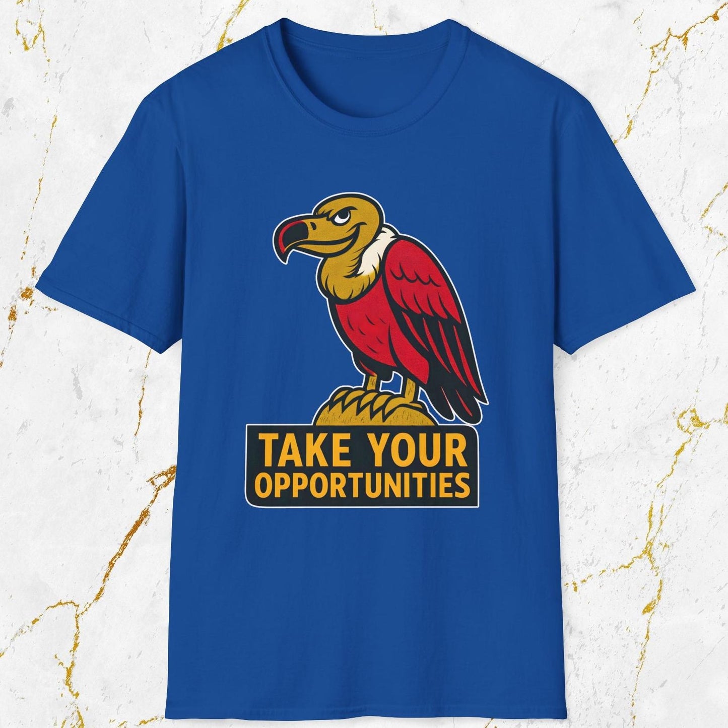 Take Your Opportunities T-Shirt