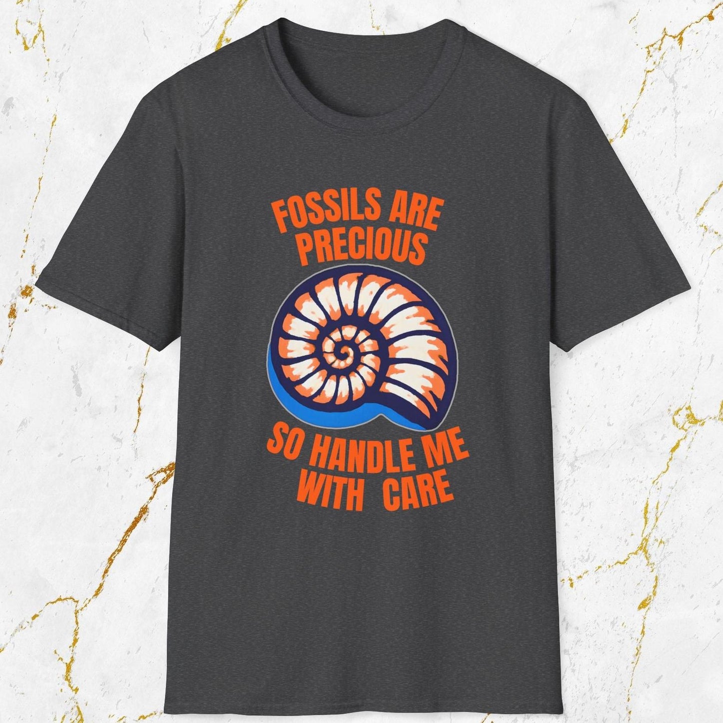 Fossils Are Precious T-Shirt