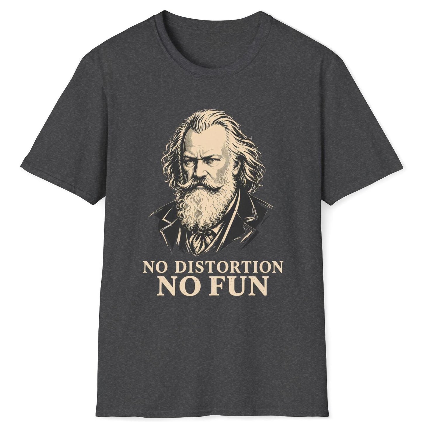 No Distortion No Fun (Brahms) T-Shirt