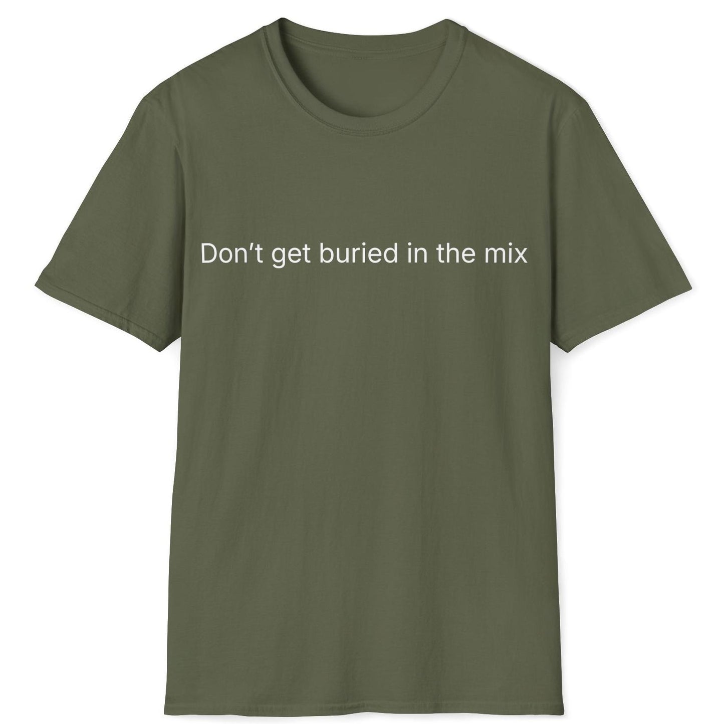 Buried in the Mix T-Shirt