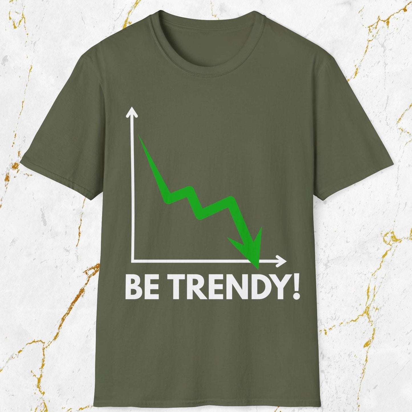 Be Trendy T-Shirt