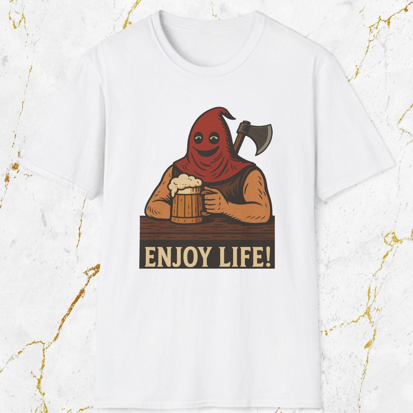 Enjoy Life! T-Shirt
