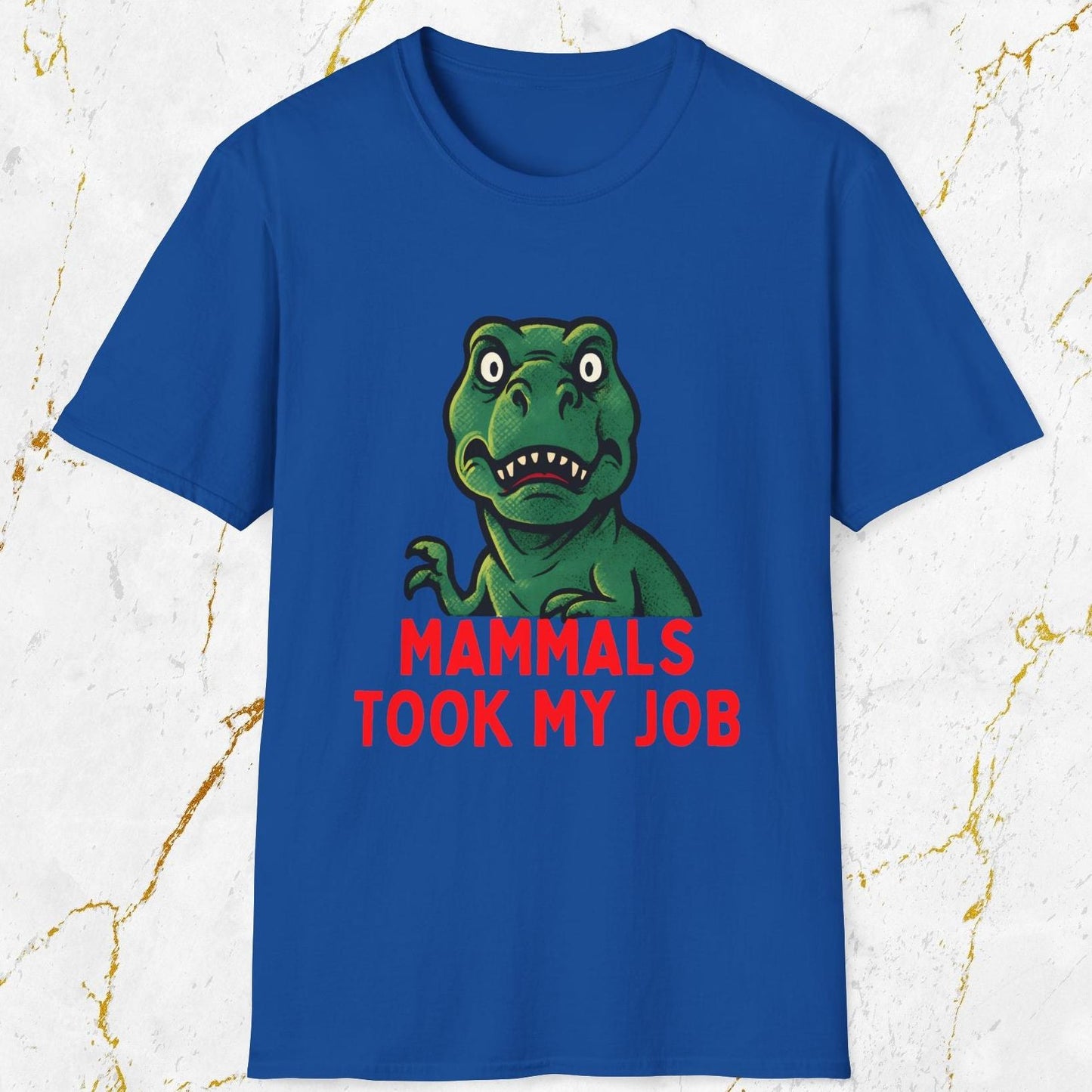 Mammals Took My Job T-Shirt