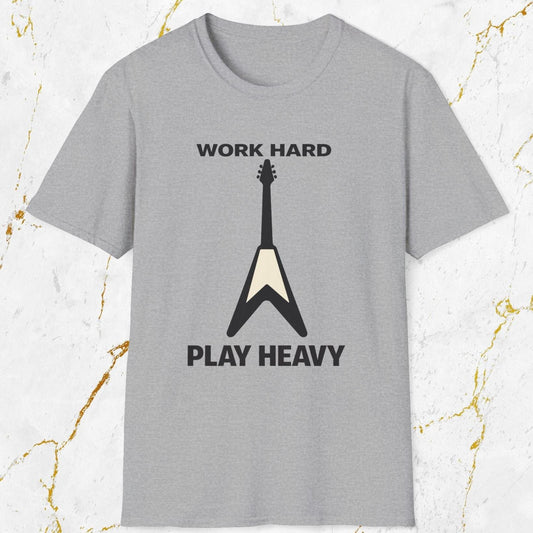 Work Hard Play Heavy T-Shirt